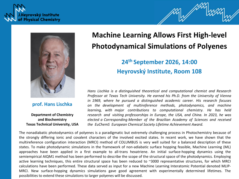 Prof. Hans Lischka: Machine Learning Allows First High-level  Photodynamical Simulations of Polyenes